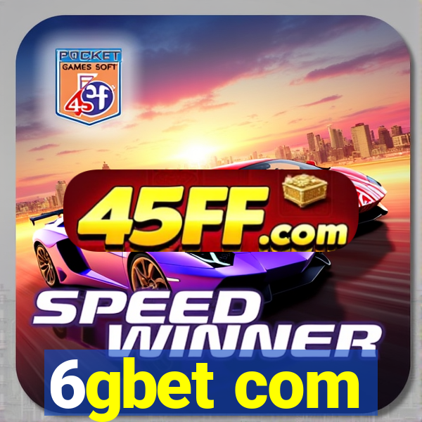 6gbet com